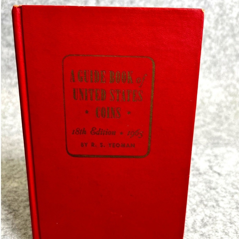 Vintage copy of A Guide Book of United States Coins, 18th Edition by R.S. Yeoman